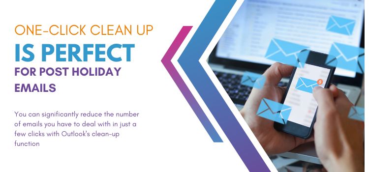 One click cleanup in Outlook is a useful tool